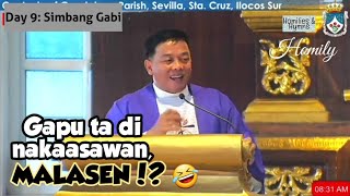 Nagbonus ka ngem kasla met kimat a limmabas ta imam  Ilocano Homily  Fr Rufo Abaya [upl. by Eikcaj]