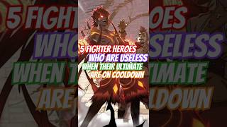 5 Fighter Heroes Who Are Useless When Their Ultimate Are On Cooldown mobilelegends mlbb [upl. by Rame]