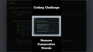 ✂️🔡 Coding Challenge  Remove Consecutive Vowels 🔡✂️ [upl. by Georgi]