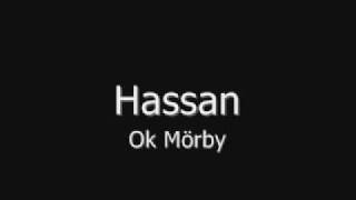 Hassan  OK Mörby [upl. by Chadburn]