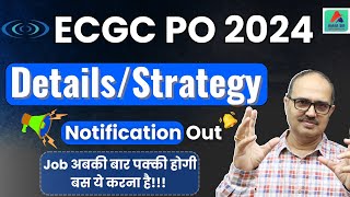 ECGC PO 2024 Notification Out  SUCCESS पाने की STRATEGY  Amar Sir [upl. by Enelloc105]