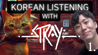 Korean Listening Practice with Games   Stray  ep1  For Beginners  A2 [upl. by Weisbrodt]