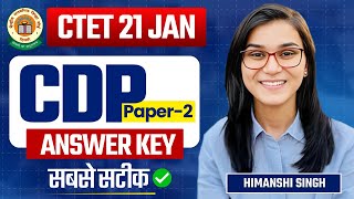 CTET 21 JAN CDP Paper Answer Key by Himanshi Singh  CTET Answer key 2024 Paper02 [upl. by Mansoor]