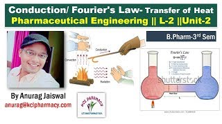 Conduction  Mechanism  Fouriers Law  Pharma Engineering L2 Chapter4 Unit2 [upl. by Elata427]