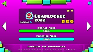 DEADLOCKED 2022  Geometry Dash [upl. by Mallorie]