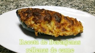 Berenjenas rellenas de carne receta fácil [upl. by Aicrag816]