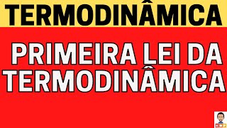 PRIMEIRA LEI DA TERMODINÂMICA PARA SISTEMAS FECHADOS EXERCÍCIO RESOLVIDO [upl. by Yetnruoc]