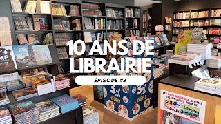 10 ans de librairie  Épisode 3  Pourquoi jaime ce métier [upl. by Bj]