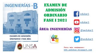 SOLUCIONARIO ADMISION ORDINARIO UNSA FASE I 2021  INGENIERÍAS GRUPO B [upl. by Ahsin]