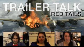 Trailer Talk  Episode 3  Red Tails [upl. by Lowe]