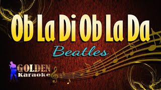 Ob La Di Ob La Da  Beatles  KARAOKE VERSION [upl. by Korie]