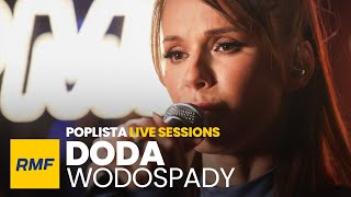 Doda  Wodospady  Poplista Live Sessions [upl. by Hans]