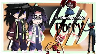 🌈Hashiras react to Poppy Playtime Backstory⭐️ 🇺🇸🇹🇷 ♡ [upl. by Goldenberg]