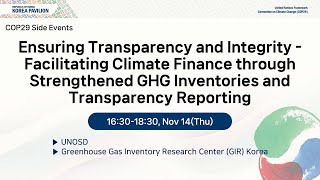 COP29 Facilitating climate finance through strengthened GHG Inventories and transparency reporting [upl. by Keeley]