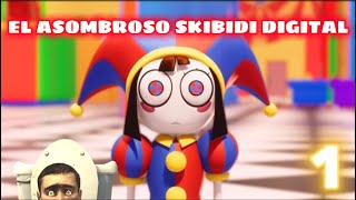 El ASOMBROSO SKIBIDI DIGITAL 1 PARODIA DE BROMA COMPLETA [upl. by Etana939]