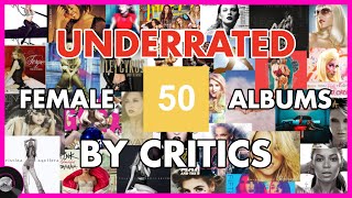 The 50 Most UNDERRATED Female Albums By Critics  Based On Metacritic Score ☹️ [upl. by Resee159]