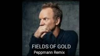 Fields of Gold Peppmann Remix [upl. by Sheeb]