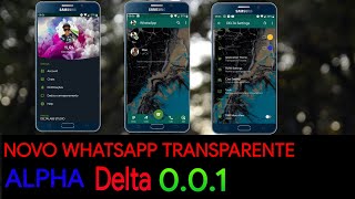 COMO TER WHATSAPP TRANSPARENTE WHASAPP ALPHA DELTA 2019 ATUALIZADO  SEM ROOT [upl. by Norene]