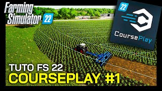 Le COURSEPLAY arrive déjà sur FARMING SIMULATOR 22  TUTO et Présentation [upl. by Naivart]