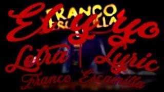 El y yo  Franco Escamilla  Letra  Lyric  Lyric Video  Mil y un Letras [upl. by Melleta99]