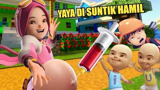 YAYA DI SUNTIK HAMIL UPIN IPIN BOBOIBOY KAGET [upl. by Enilrahc]