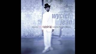 Wyclef Jean quotBubbleGoose album version quot [upl. by Vanderhoek941]