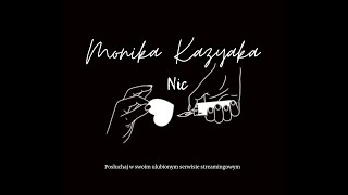 Nic  Monika Kazyaka prodDEL8 [upl. by Labina]