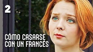 Cómo casarse con un francés  Parte 2  ¡No verás eso en otras películas Nueva película en Español [upl. by Om]