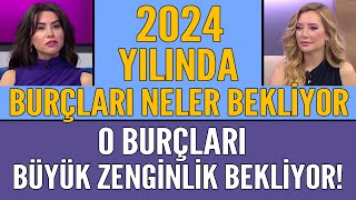 2024 YILI HANGİ BURÇLARIN YILI OLACAK O BURÇLARI BÜYÜK ZENGİNLİK BEKLİYOR [upl. by Jaworski]