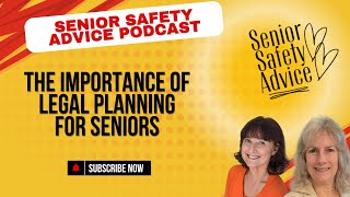 13  The Importance of Legal Planning for Seniors [upl. by Yeliab]