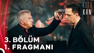 Kötü Kan 3 Bölüm 1 Fragmanı [upl. by Younger]