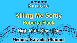 Killing Me Softly Karaoke Roberta Flack Mens high pitch Dm [upl. by Aronek]