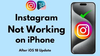 How To Fix Instagram App Not Working on iPhone in iOS 18 Update 2024 [upl. by Anazraf226]