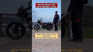 Honda Shine 100 Light amp manageable shorts [upl. by Aelahs]