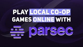 Playing Local CoOp Games Online  An Introduction to Parsec [upl. by Waldemar]