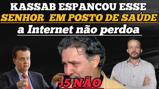 KASSAB ESPANCOU UM SENHOR EM POSTO DE SAÃšDE QUANDO ERA PREFEITO [upl. by Kegan757]