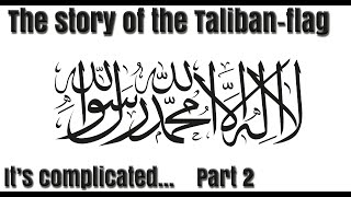 The story of the Taliban flag  The Islamic Emirate of Afghanistan [upl. by Resiak771]