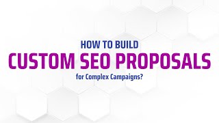 FAQ How to Build Custom SEO Proposals for Complex Campaigns  Alpha SEO [upl. by Francisca]