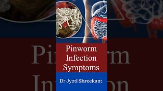 Pinworm infection symptoms shorts [upl. by Gerrie]