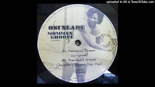 Osunlade  Mommas Groove Jimpsters Slipped Disc Mix [upl. by Idnem82]