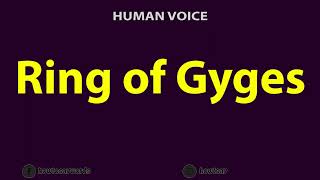 How to Pronounce Ring of Gyges [upl. by Naniac]