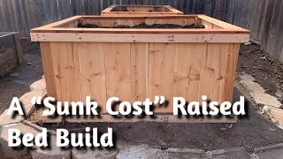 A “Sunk Cost” Raised Garden Bed Build [upl. by Joselyn]