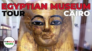 Egyptian Museum Cairo TOUR  4K with Captions NEW [upl. by Itnuahsa457]