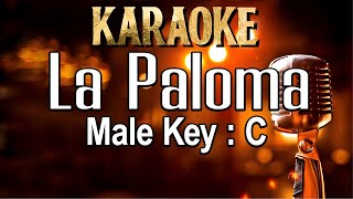 La Paloma Karaoke Male Key C [upl. by Ayekim]