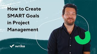 How to Create SMART Goals in Project Management [upl. by Palestine]