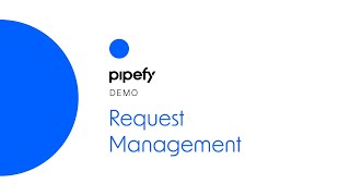 Demo Request Management with Pipefy [upl. by Deehahs]