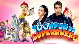 Toonpur Ka Superhero Full HD  Bollywood Popular Hindi Movie  Ajay Devgan  Kajol Sanjay Mishra [upl. by Ara]