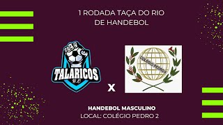 TALARICOS X PEDRO 2  TAÇA DO RIO DE HANDEBOL [upl. by Skoorb197]