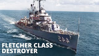 Fletcher Class Destroyer Built by US during WWII [upl. by Auqenehs]