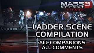 Mass Effect 3 Citadel DLC Ladder scene compilation all companions amp all comments [upl. by Barclay]